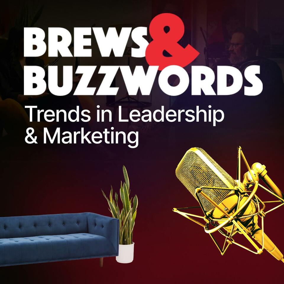 Brews & Buzzwords
