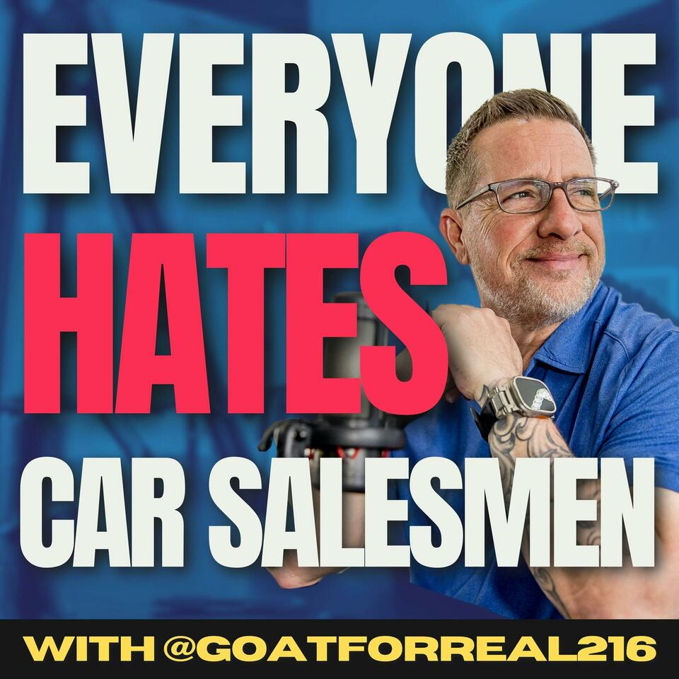 Everyone Hates Car Salesmen