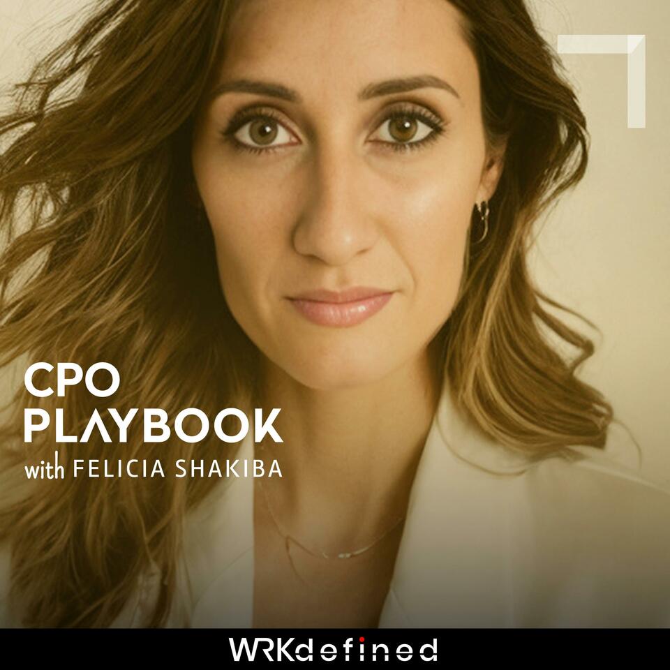 CPO PLAYBOOK with Felicia Shakiba