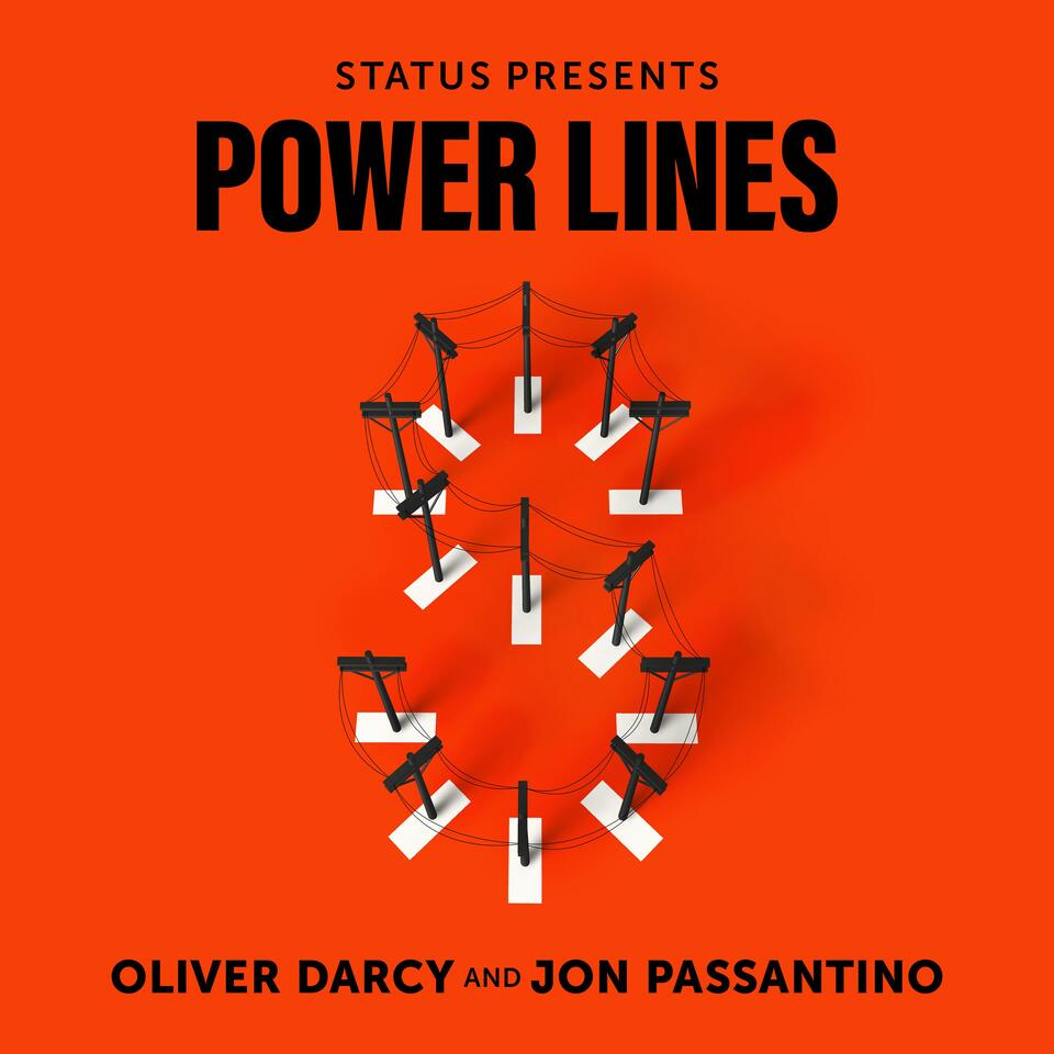 Power Lines with Oliver Darcy and Jon Passantino