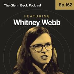 Ep 162 | Epstein's SHOCKING connections to intelligence agencies | The Glenn Beck Podcast REPLAY  - The Glenn Beck Program