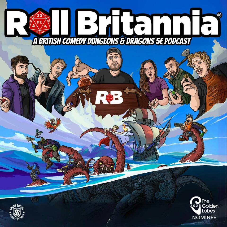 Roll Britannia - A British Dungeons & Dragons 5e Podcast