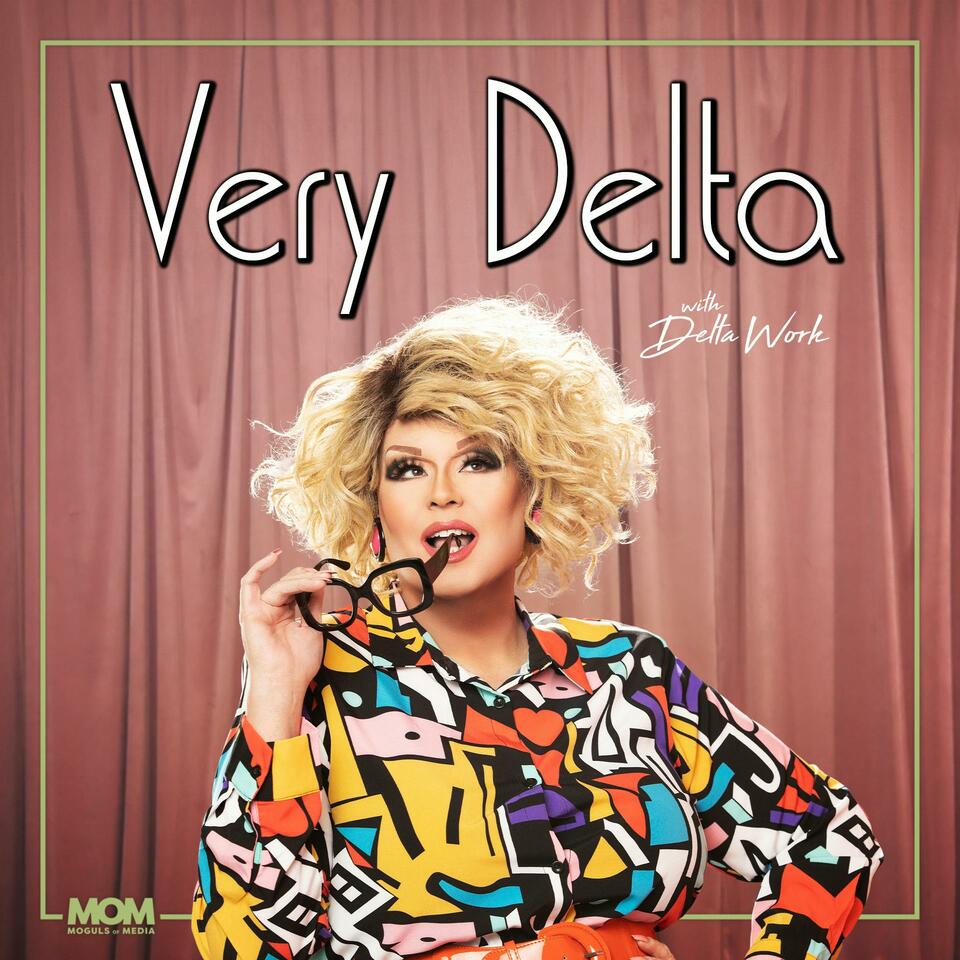 VERY DELTA with Delta Work | iHeart