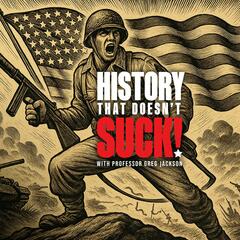 History That Doesn't Suck