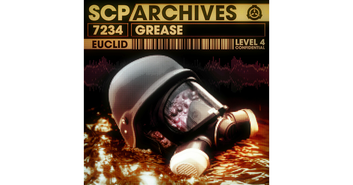 SCP7234 "G is for Grease" SCP Archives iHeart