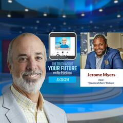 5/3/24: Exiting the Corporate Career - THE TRUTH ABOUT YOUR FUTURE with Ric Edelman