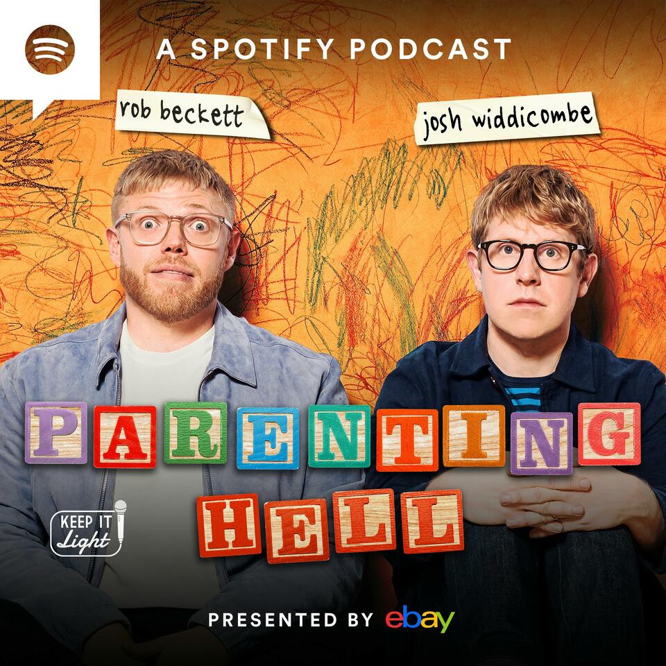 Parenting Hell with Rob Beckett and Josh Widdicombe