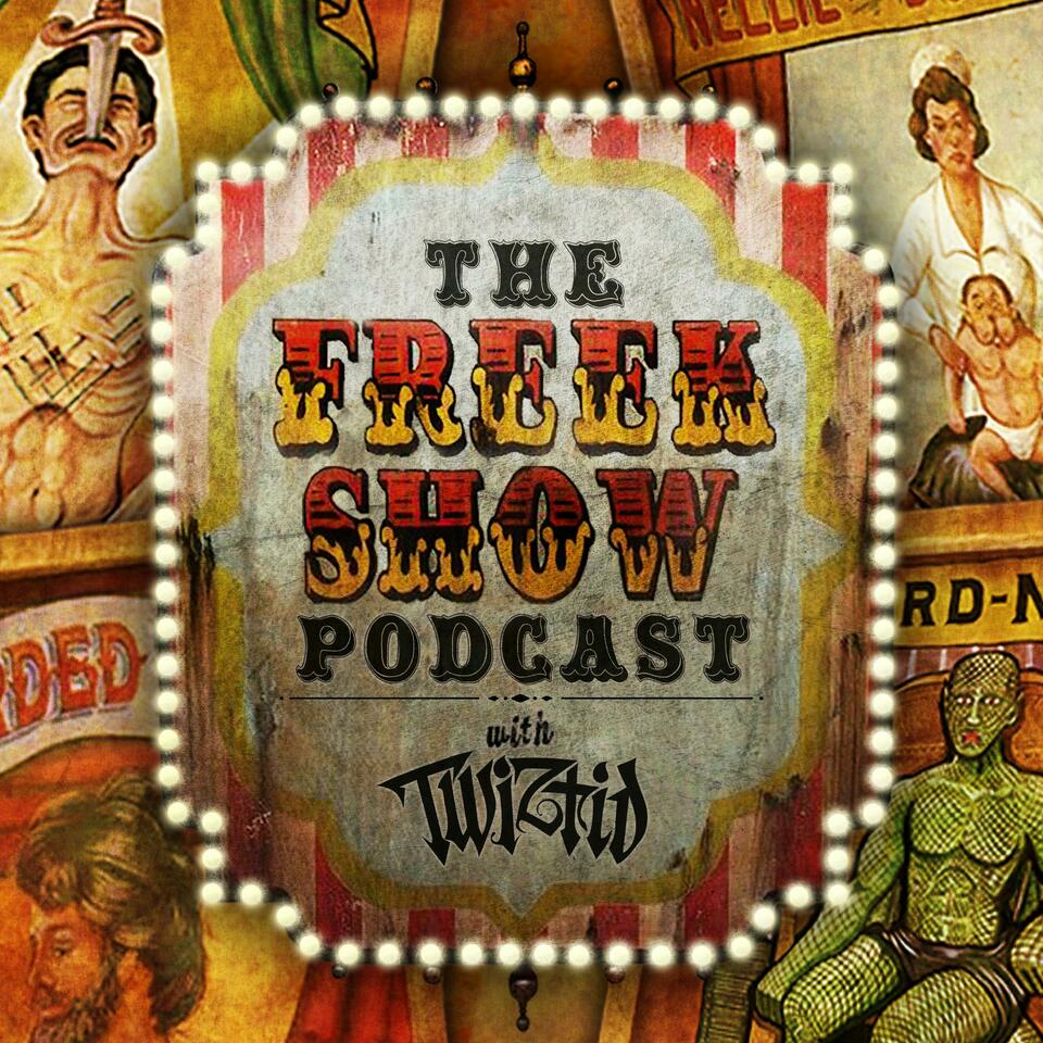 The Freek Show Podcast with Twiztid