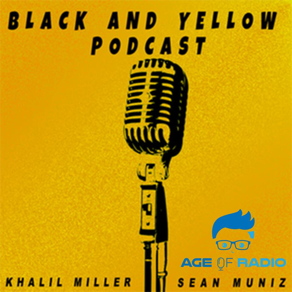 Black And Yellow's Podcast