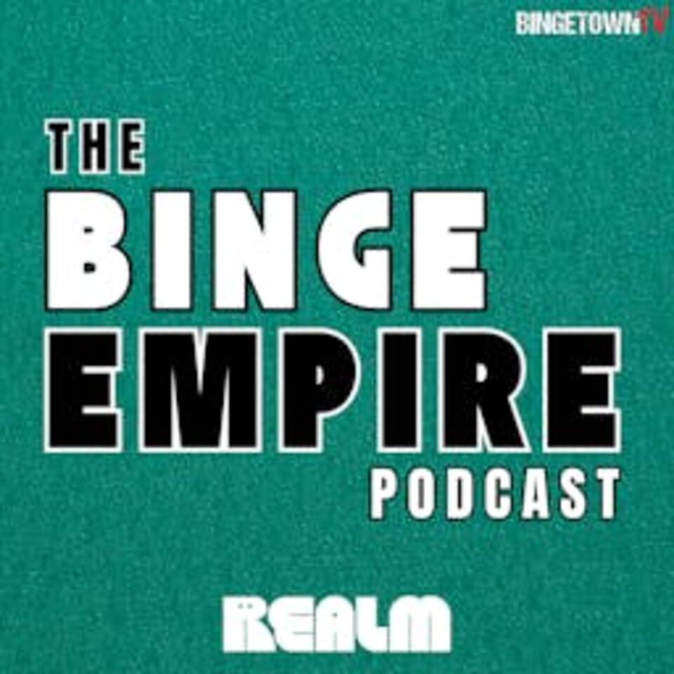 Binge Empire - Gen V