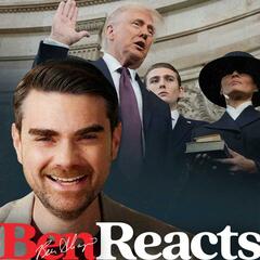 Ben Reacts: Trump Sworn In as #47 - The Ben Shapiro Show