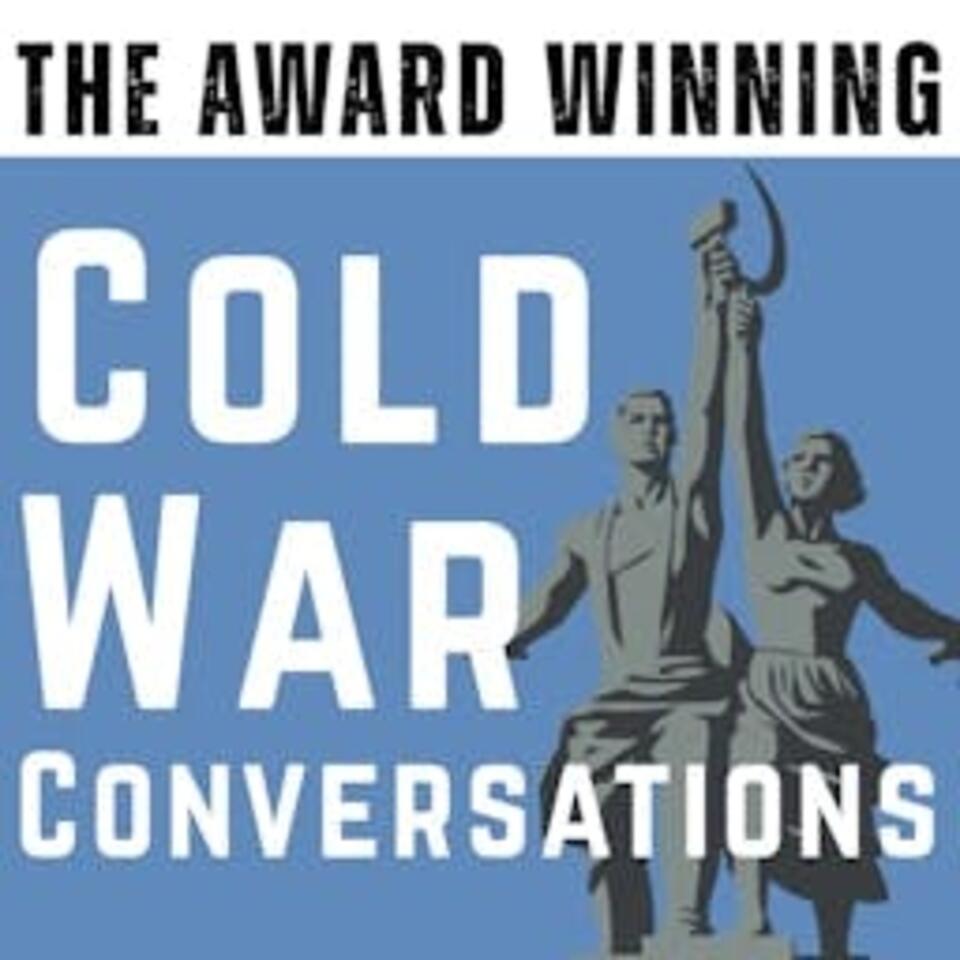 Cold War Conversations Podcast