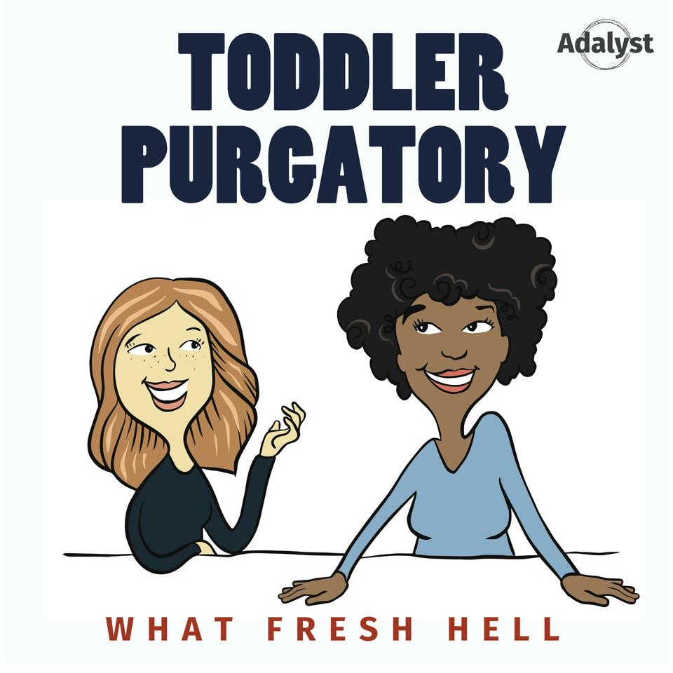 Toddler Purgatory