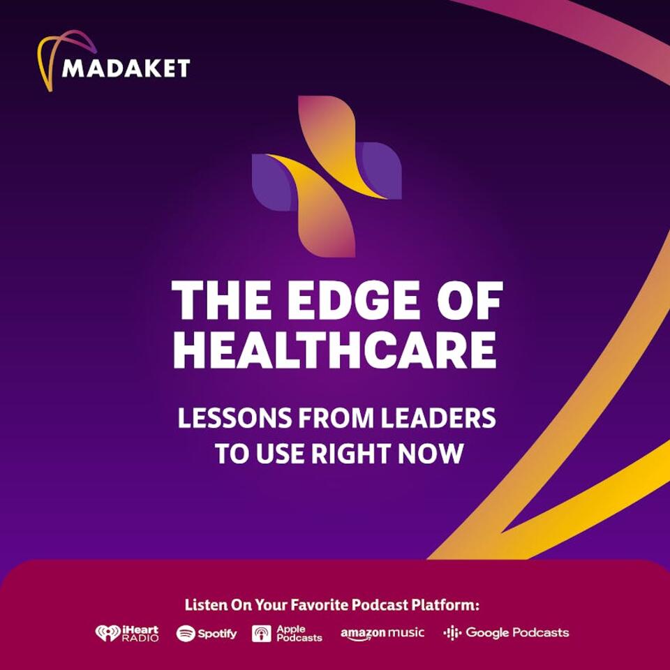 The Edge of Healthcare