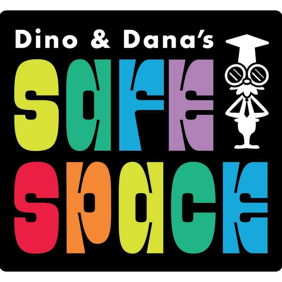 Dino and Dana's Safe Space