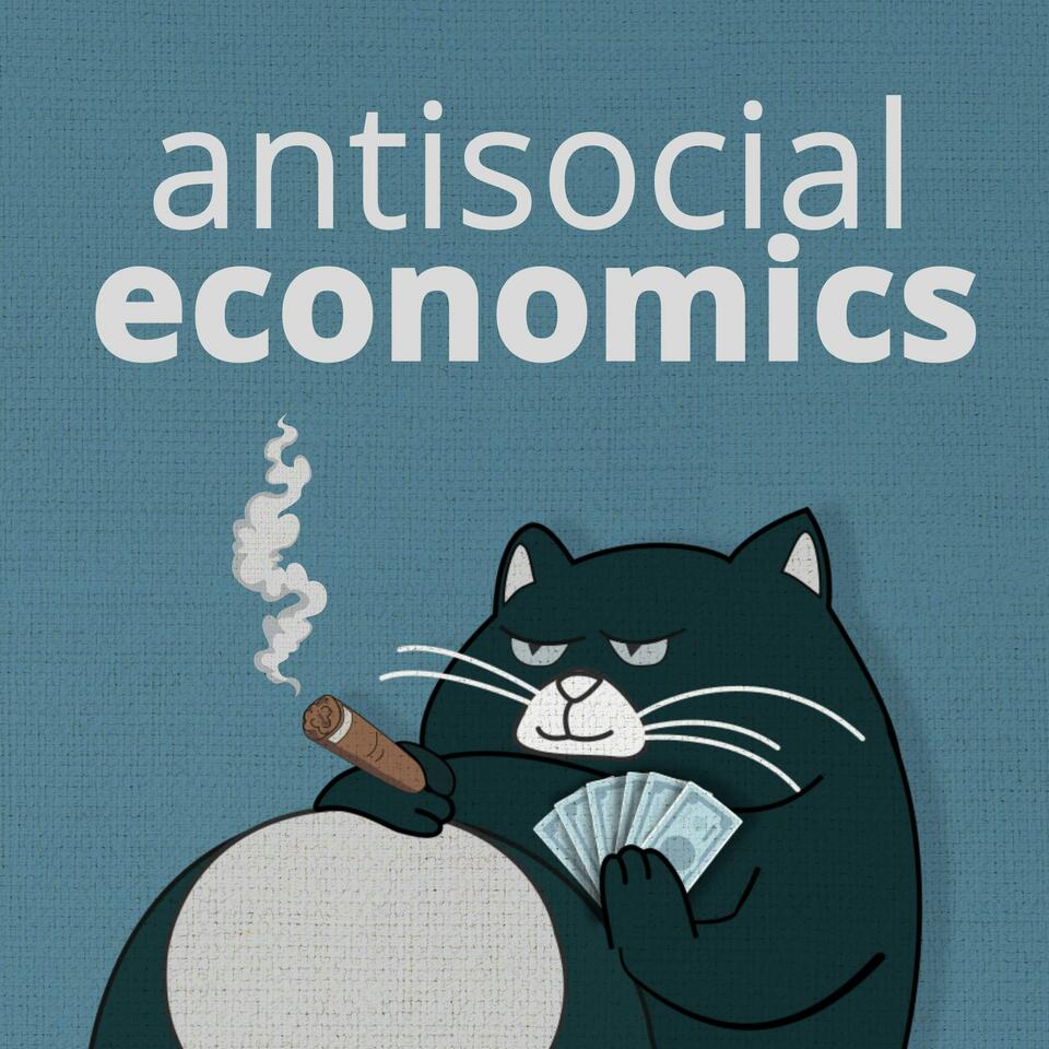 Antisocial Economics