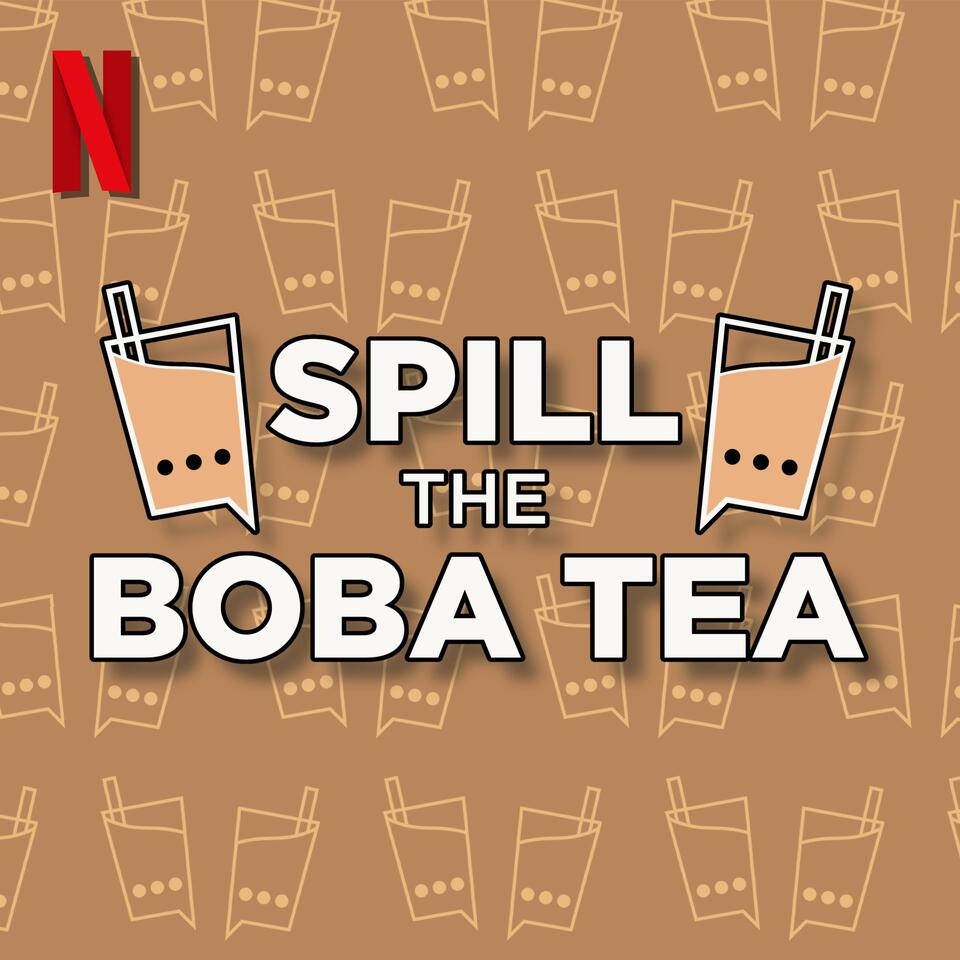 Spill The Boba Tea