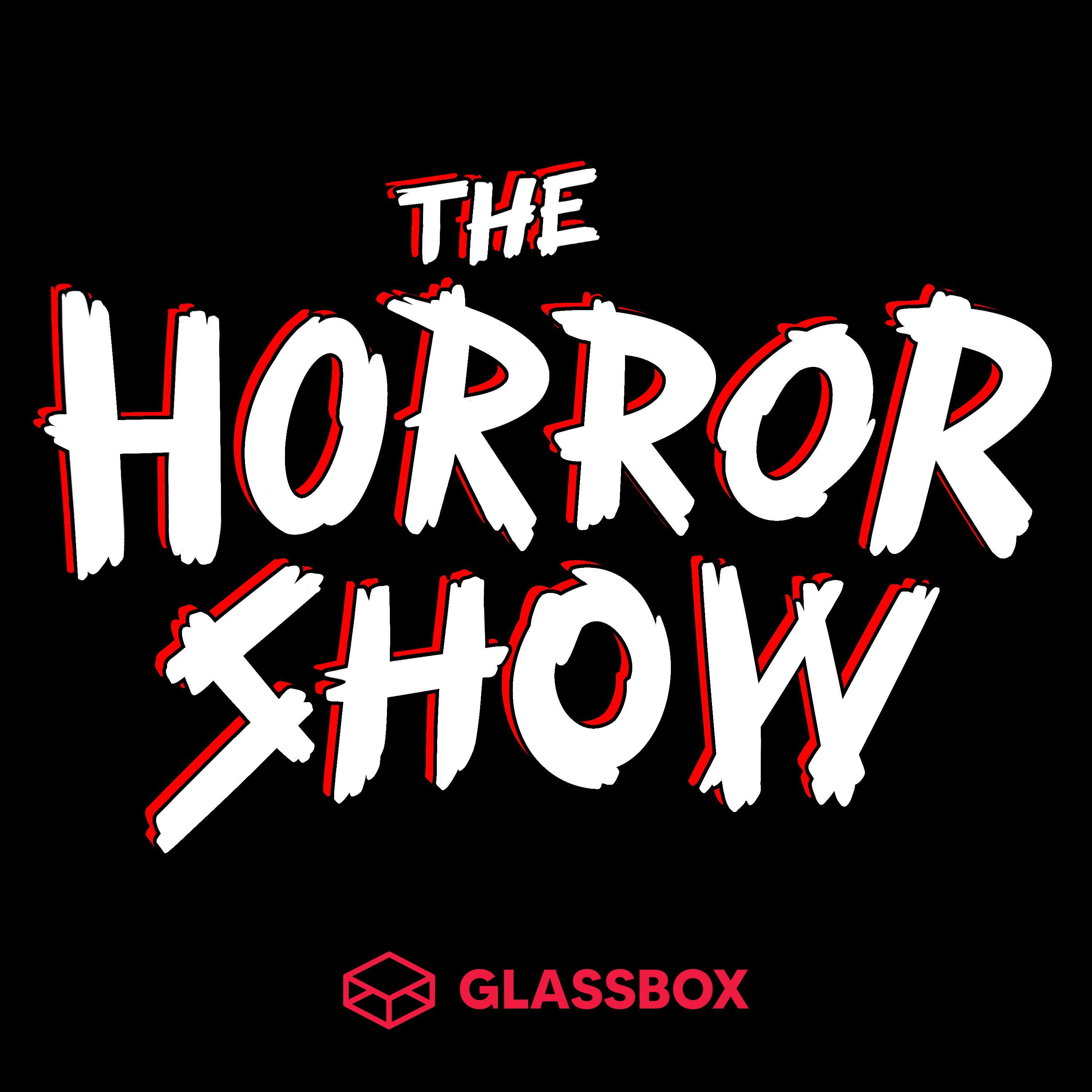 Horror show