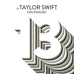 SwifTEA: For the Swifties in Vienna, Austria - 13: A Taylor Swift Fan Podcast