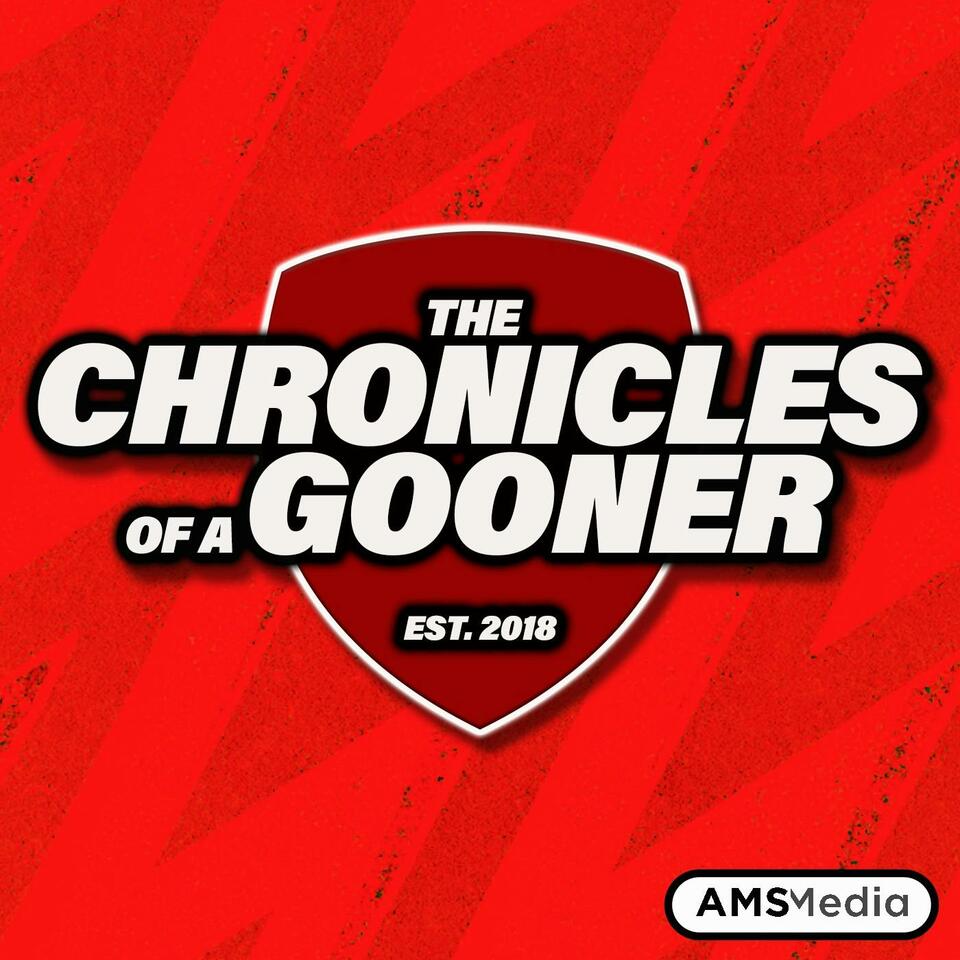The Chronicles of a Gooner | The Arsenal Podcast