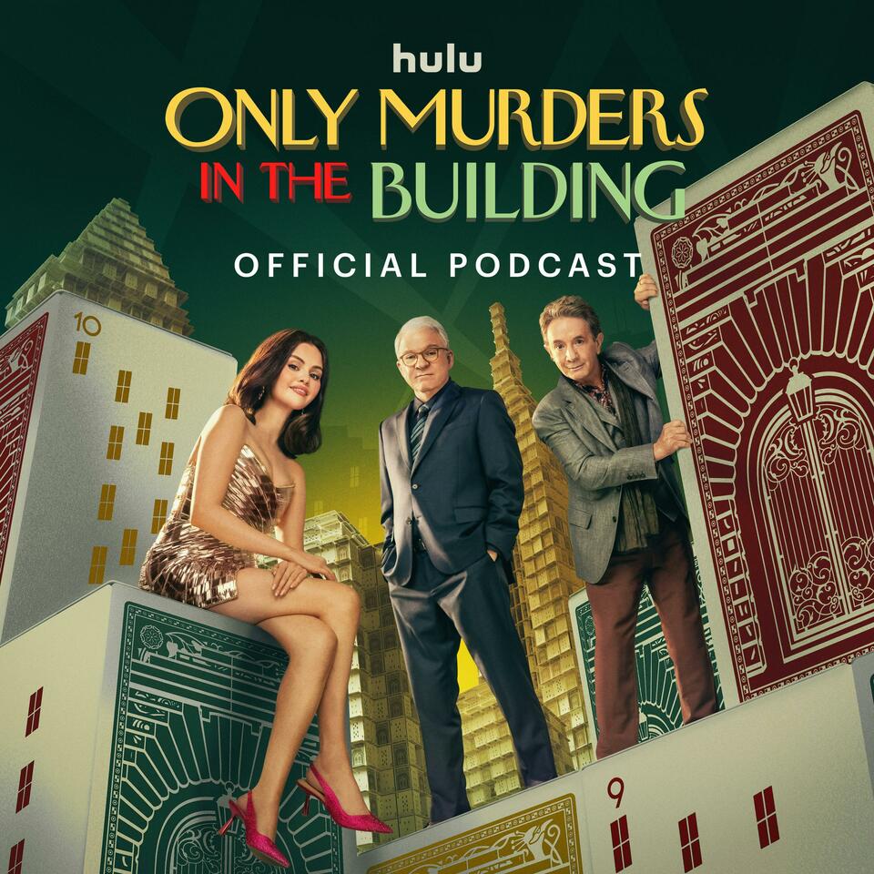 Only Murders in the Building Official Podcast