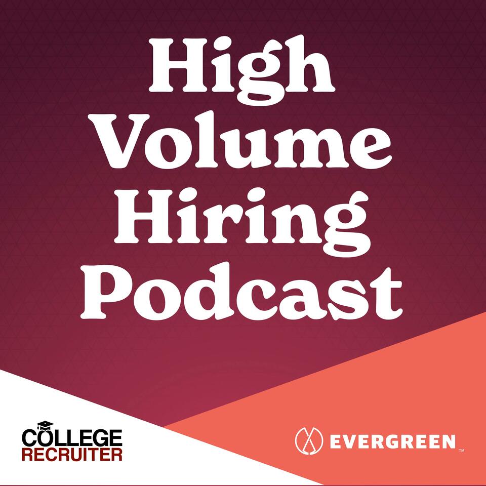 High Volume Hiring Podcast