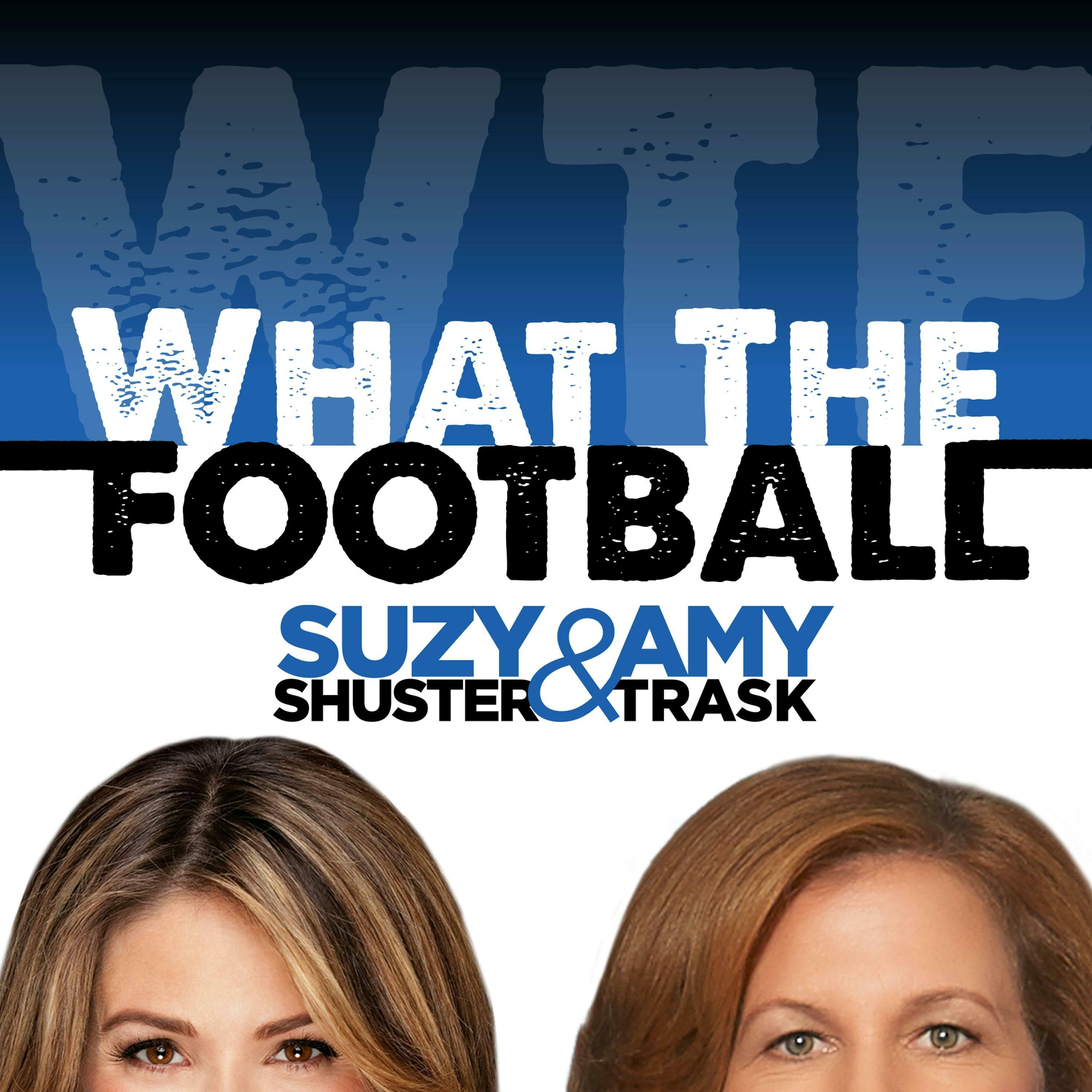 What The Football with Suzy Shuster and Amy Trask | iHeart