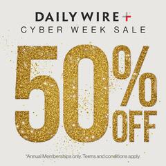 Last Chance: 50% Off Cyber Week Sale Ends Soon - The Ben Shapiro Show