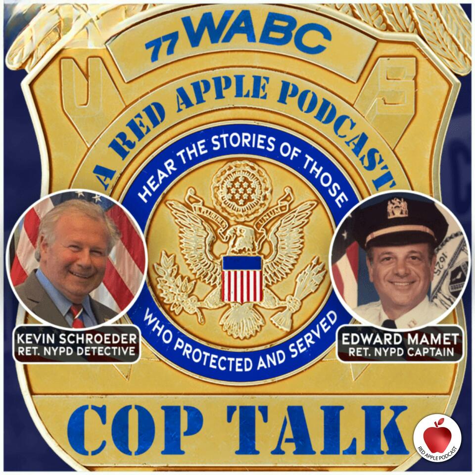 Cop Talk with Kevin Schroeder & Ed Mamet
