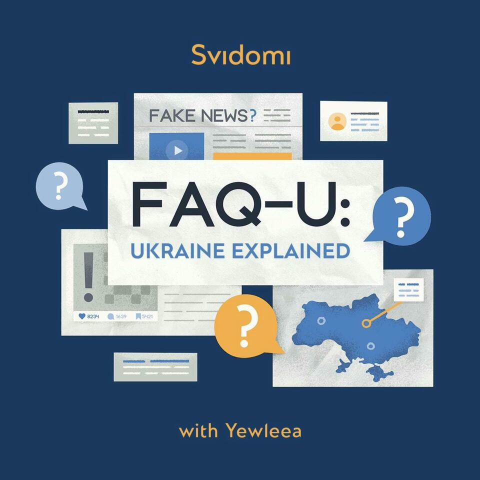 FAQ-U: Ukraine Explained