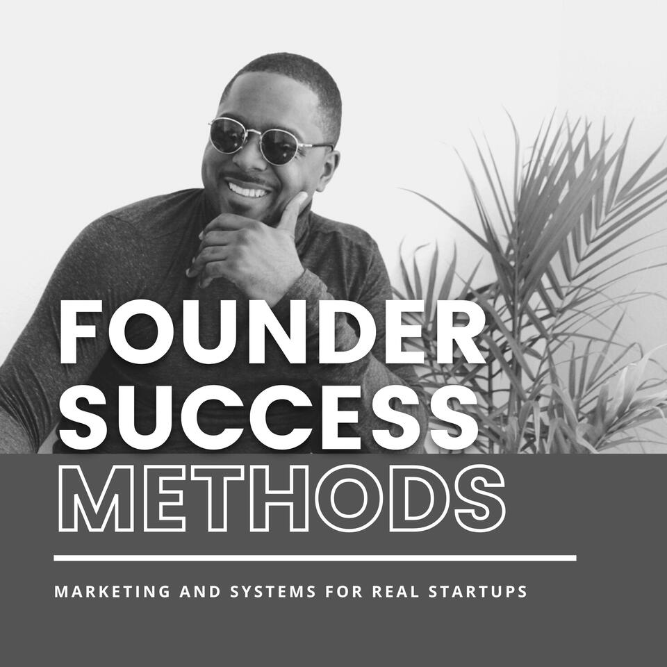 Founder Success Methods