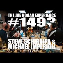 #1493 - Steve Schirripa & Michael Imperioli - The Joe Rogan Experience