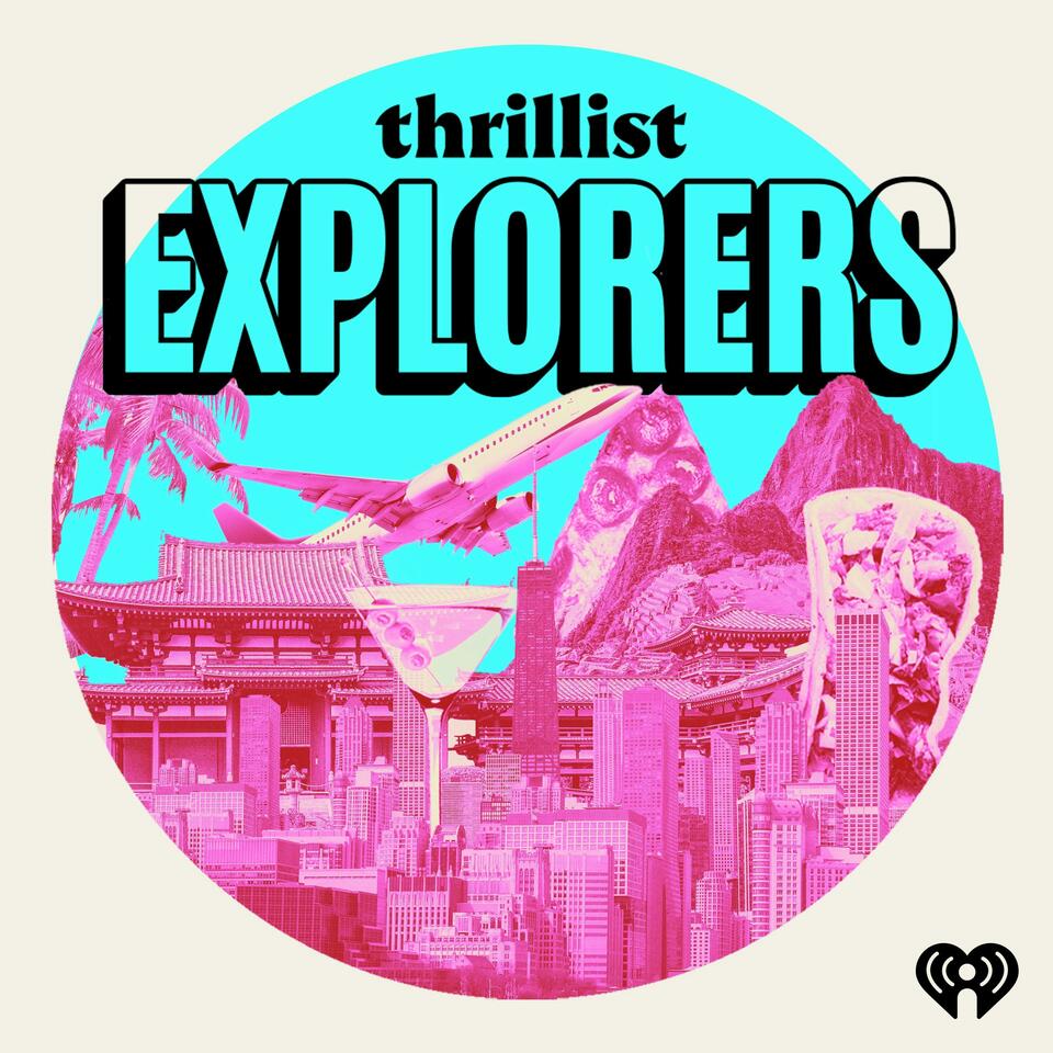 Thrillist Explorers