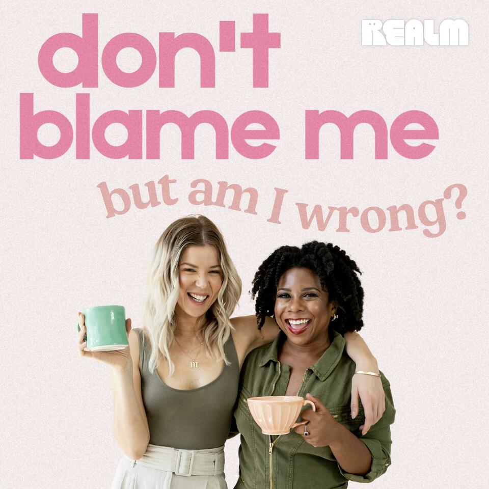 Don't Blame Me! / But Am I Wrong?
