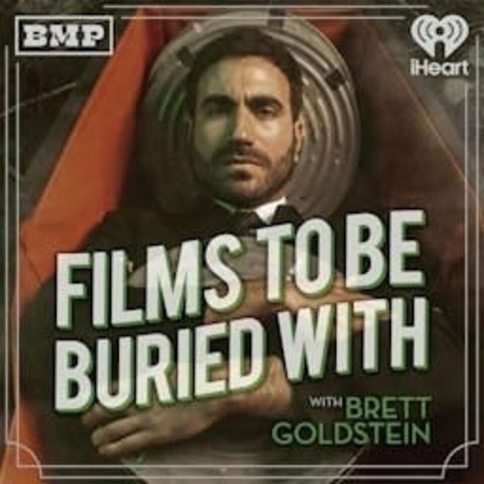 Films To Be Buried With with Brett Goldstein