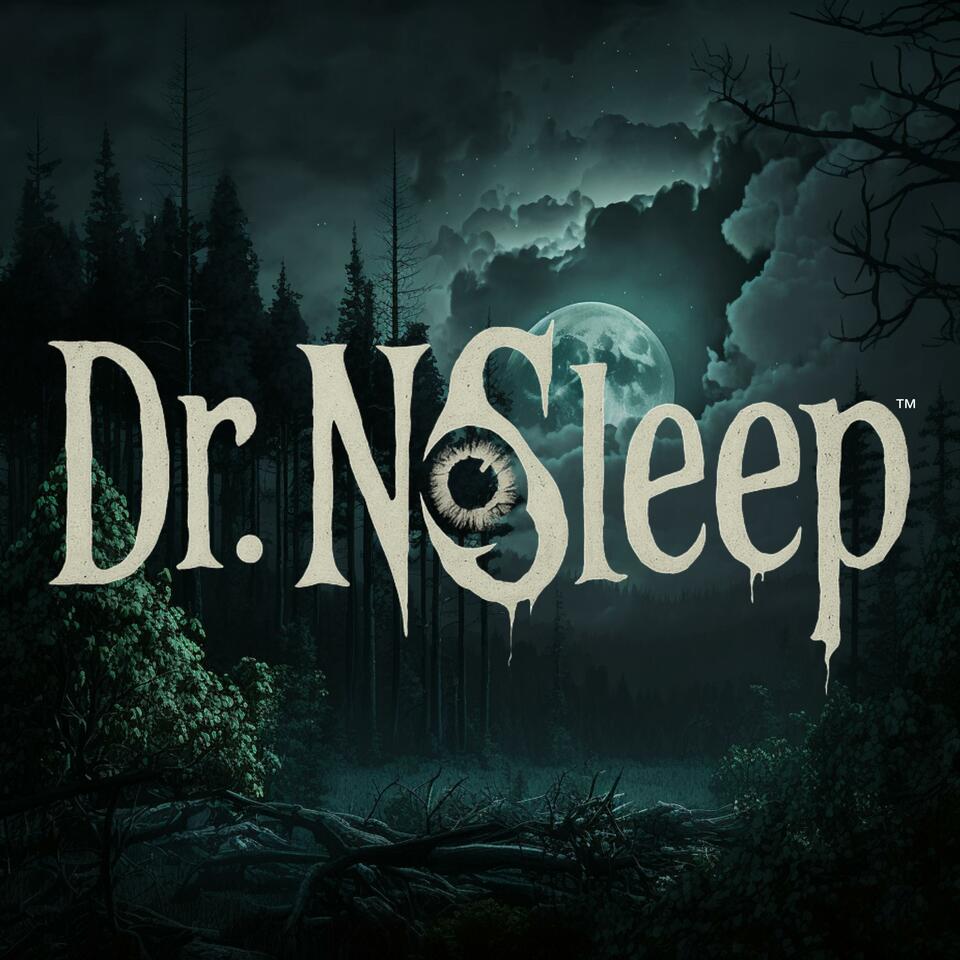 Scary Horror Stories by Dr. NoSleep