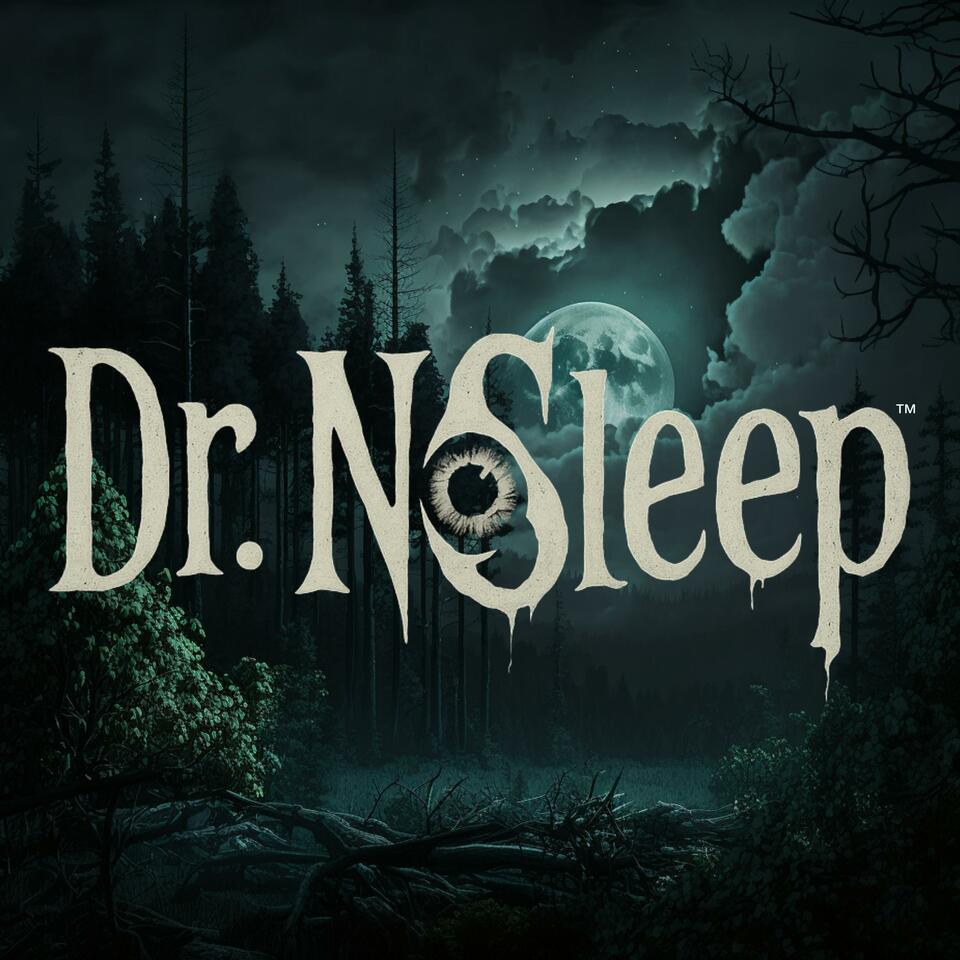 Scary Horror Stories by Dr. NoSleep