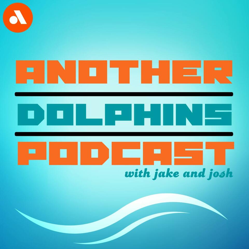 Another Dolphins Podcast