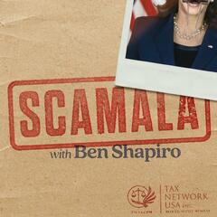 Scamala: Kamala Harris Unmasked | Episode 4 - Walz of Shame - The Ben Shapiro Show