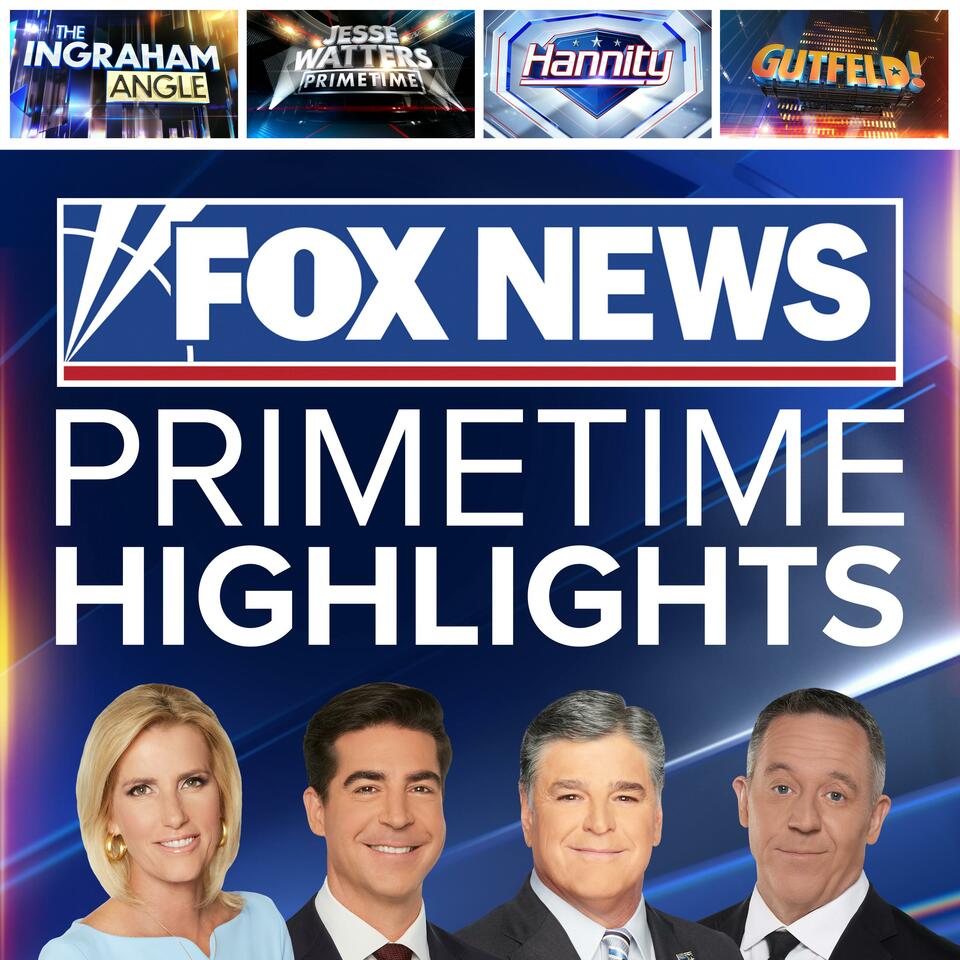 FOX News Primetime Highlights
