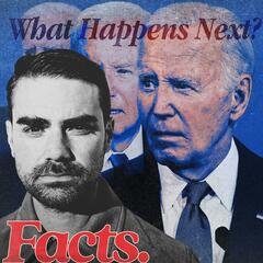 What Happens If Biden Resigns? | Facts Ep. 14 - The Ben Shapiro Show