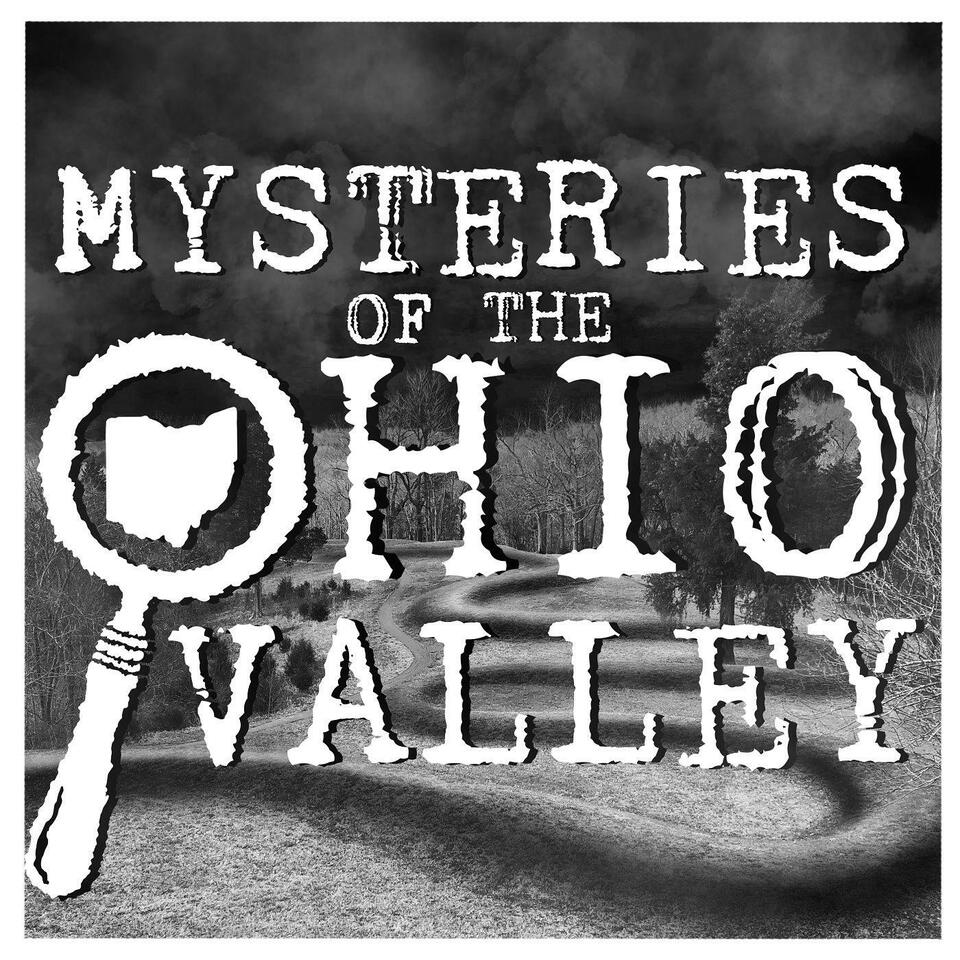 Mysteries of The Ohio Valley