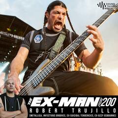 Robert Trujillo (Metallica, Infectious Grooves, ex-Suicidal Tendencies, ex-Ozzy Osbourne) - The Ex-Man with Doc Coyle