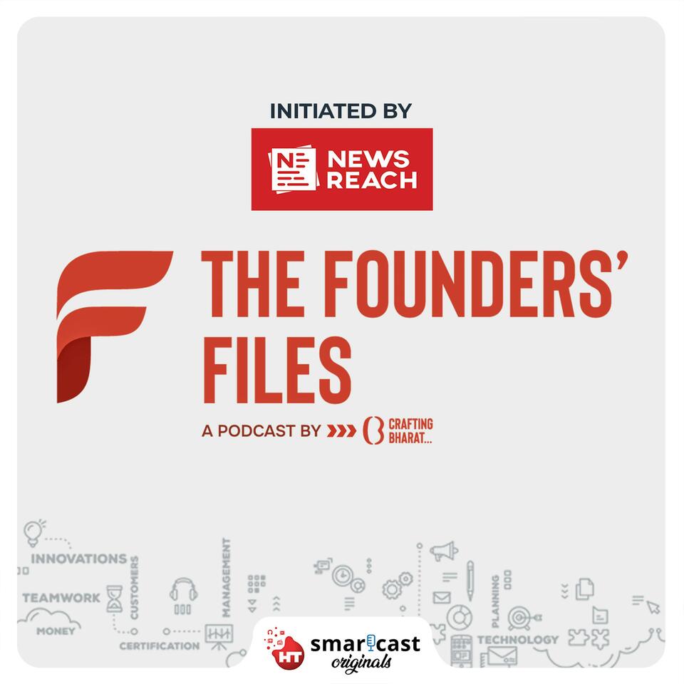 Crafting Bharat : The Founders' Files