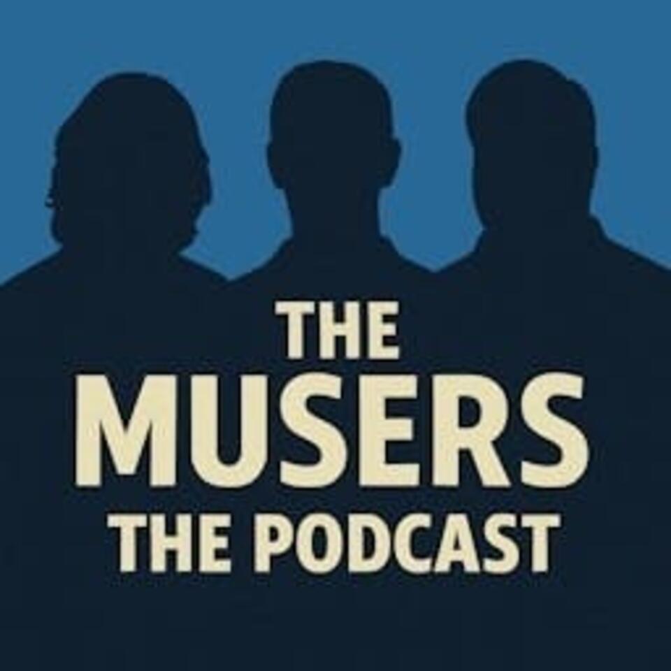 The Musers The Podcast