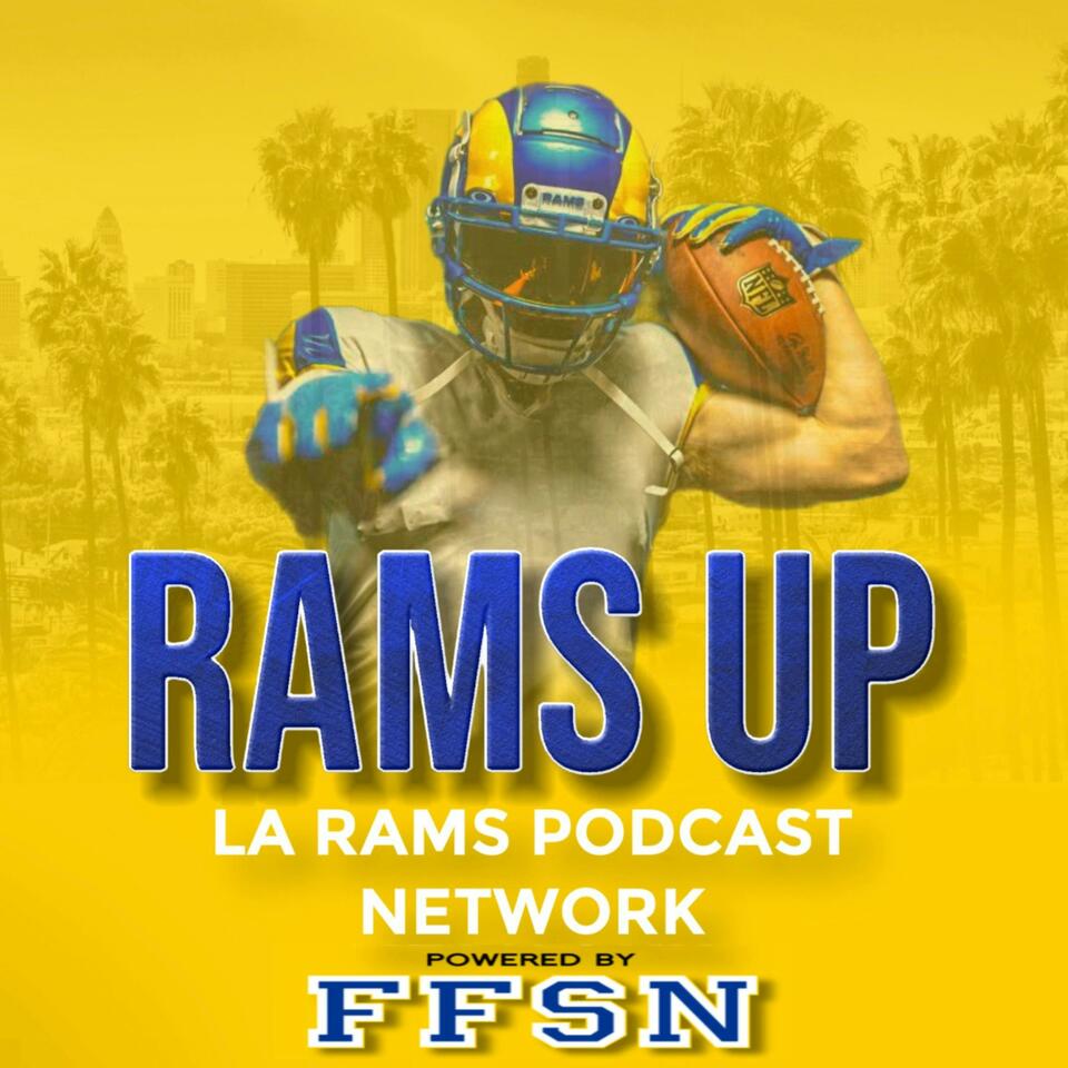 LA Rams Up! A Los Angeles Rams Podcast