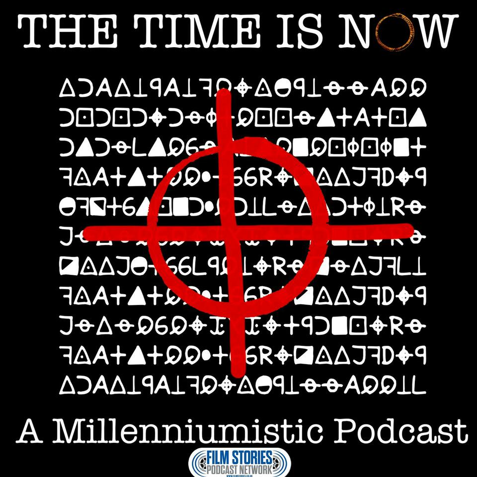 The Time Is Now: A Millennium Podcast