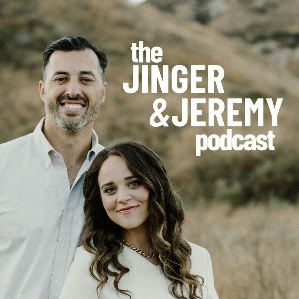 The Jinger & Jeremy Podcast