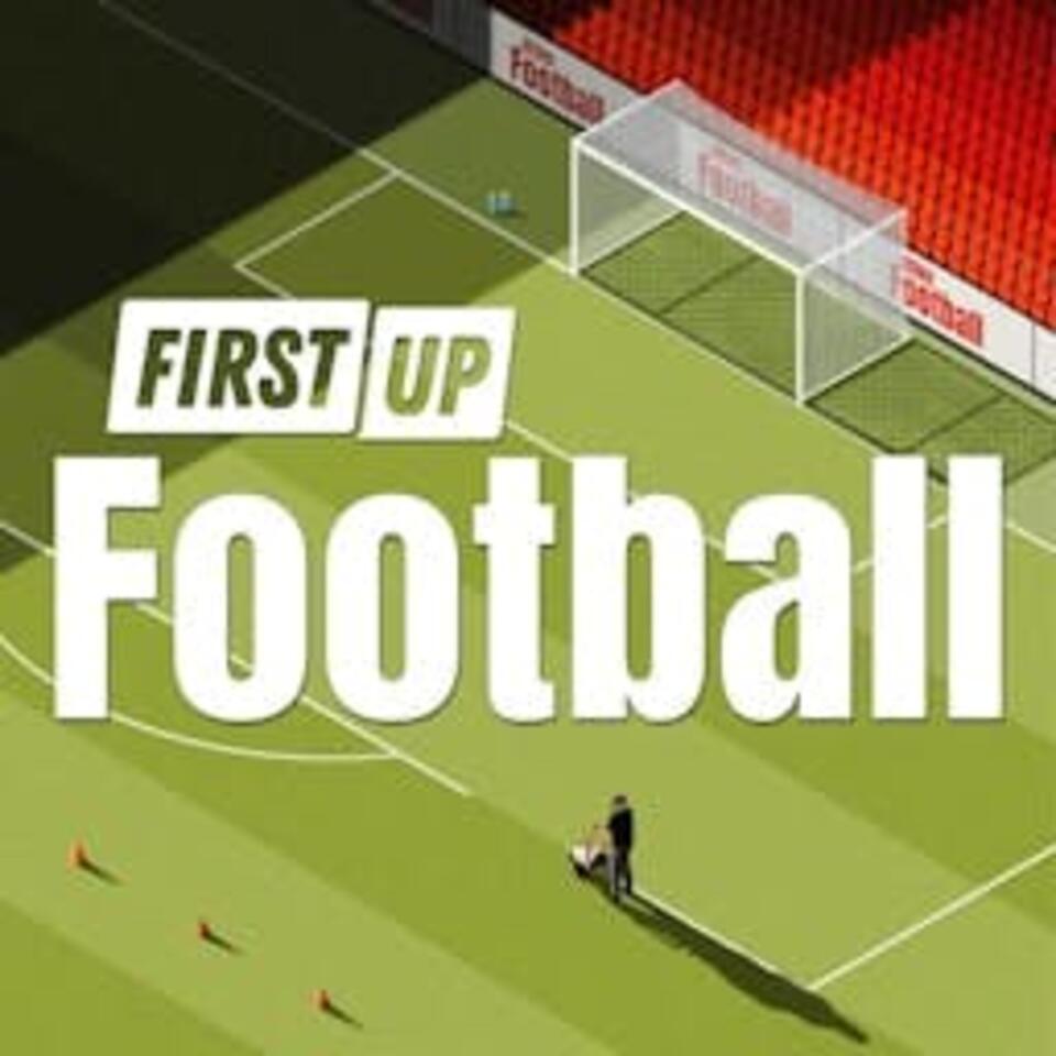 First Up: Football - A Daily Football Briefing