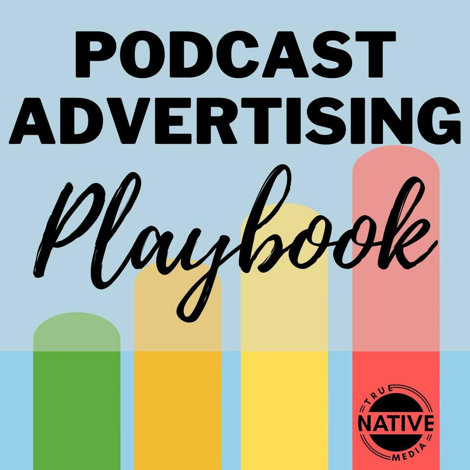 Podcast Advertising Playbook